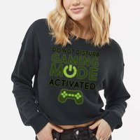 Do Not Disturb Gaming Mode Activated Cropped Pullover Crew