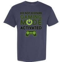 Do Not Disturb Gaming Mode Activated Garment-Dyed Heavyweight T-Shirt