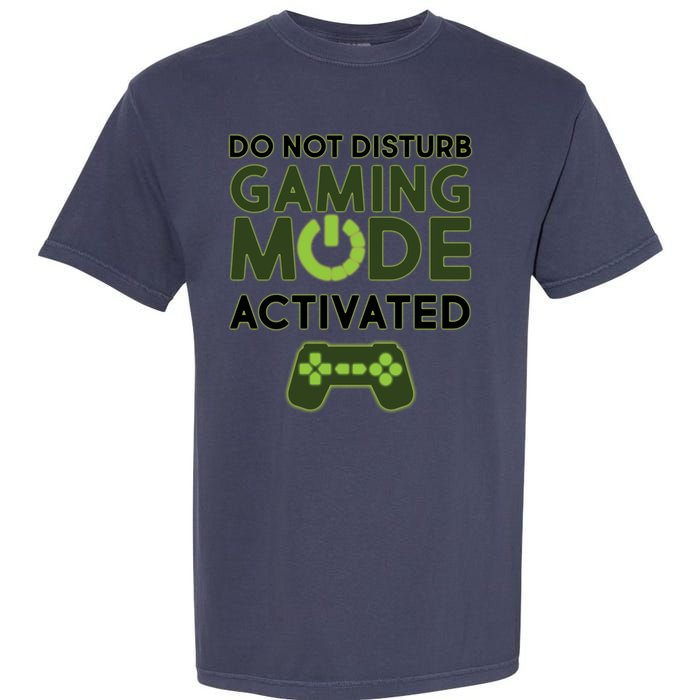 Do Not Disturb Gaming Mode Activated Garment-Dyed Heavyweight T-Shirt