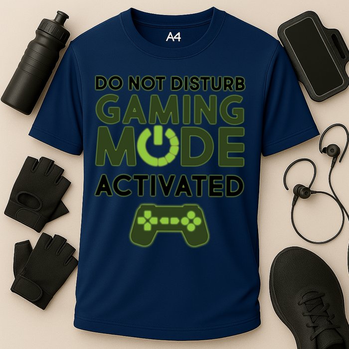 Do Not Disturb Gaming Mode Activated Performance Shirt