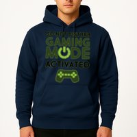 Do Not Disturb Gaming Mode Activated Hoodie