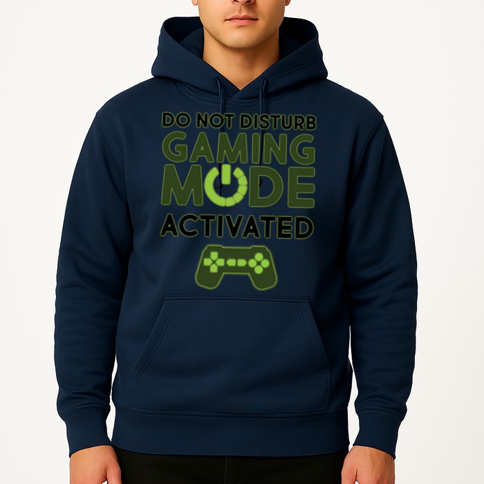 Do Not Disturb Gaming Mode Activated Hoodie