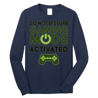 Do Not Disturb Gaming Mode Activated Long Sleeve Shirt