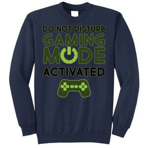 Do Not Disturb Gaming Mode Activated Sweatshirt