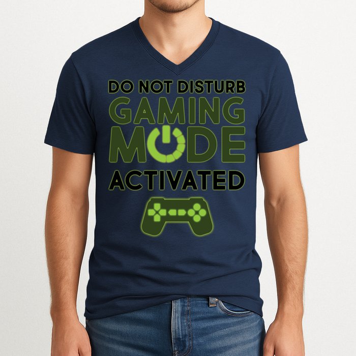 Do Not Disturb Gaming Mode Activated V-Neck T-Shirt