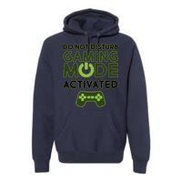 Do Not Disturb Gaming Mode Activated Premium Hoodie