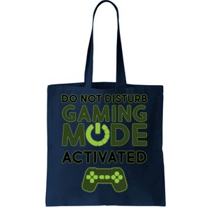 Do Not Disturb Gaming Mode Activated Tote Bag