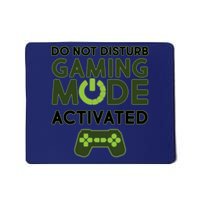 Do Not Disturb Gaming Mode Activated Mousepad