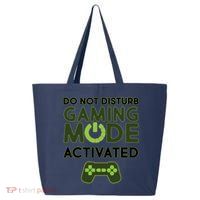 Do Not Disturb Gaming Mode Activated 25L Jumbo Tote