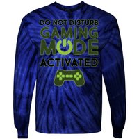 Do Not Disturb Gaming Mode Activated Tie-Dye Long Sleeve Shirt