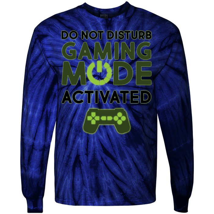 Do Not Disturb Gaming Mode Activated Tie-Dye Long Sleeve Shirt