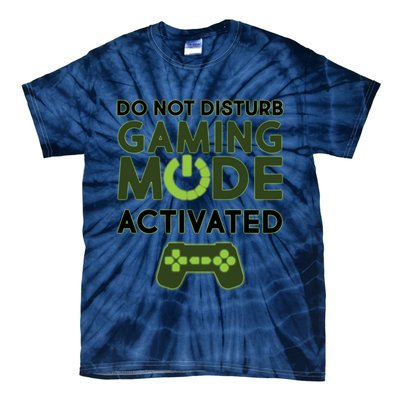 Do Not Disturb Gaming Mode Activated Tie-Dye T-Shirt