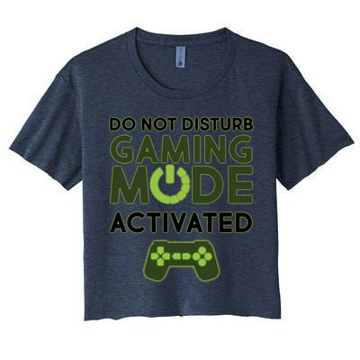 Do Not Disturb Gaming Mode Activated Women's Crop Top Tee