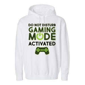 Do Not Disturb Gaming Mode Activated Garment-Dyed Fleece Hoodie