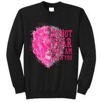 Do Not Fear For I Am With You Pink Lion Sweatshirt