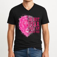 Do Not Fear For I Am With You Pink Lion V-Neck T-Shirt