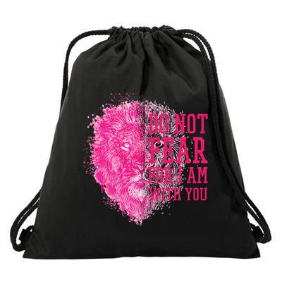 Do Not Fear For I Am With You Pink Lion Drawstring Bag