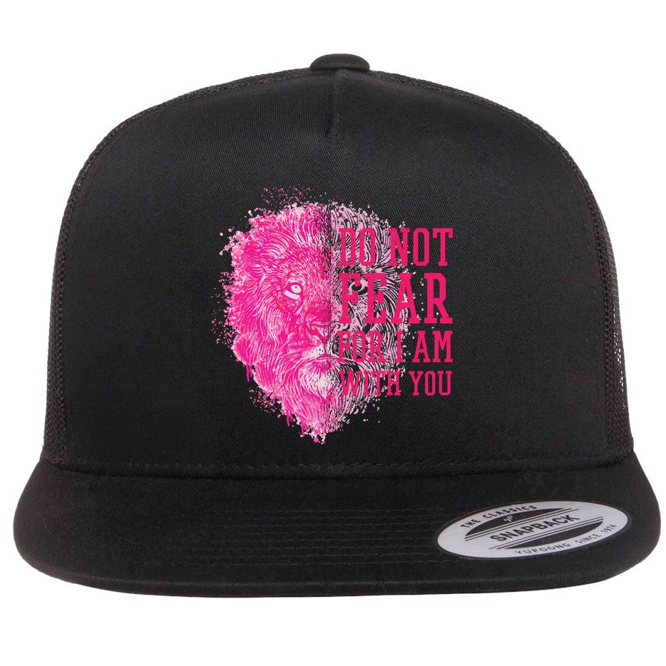 Do Not Fear For I Am With You Pink Lion Flatbill Hat