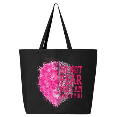 Do Not Fear For I Am With You Pink Lion 25L Jumbo Tote