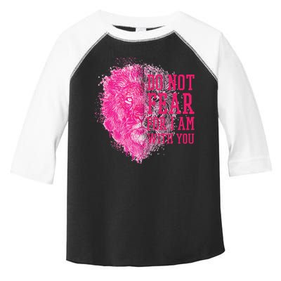 Do Not Fear For I Am With You Pink Lion Toddler Fine Jersey T-Shirt