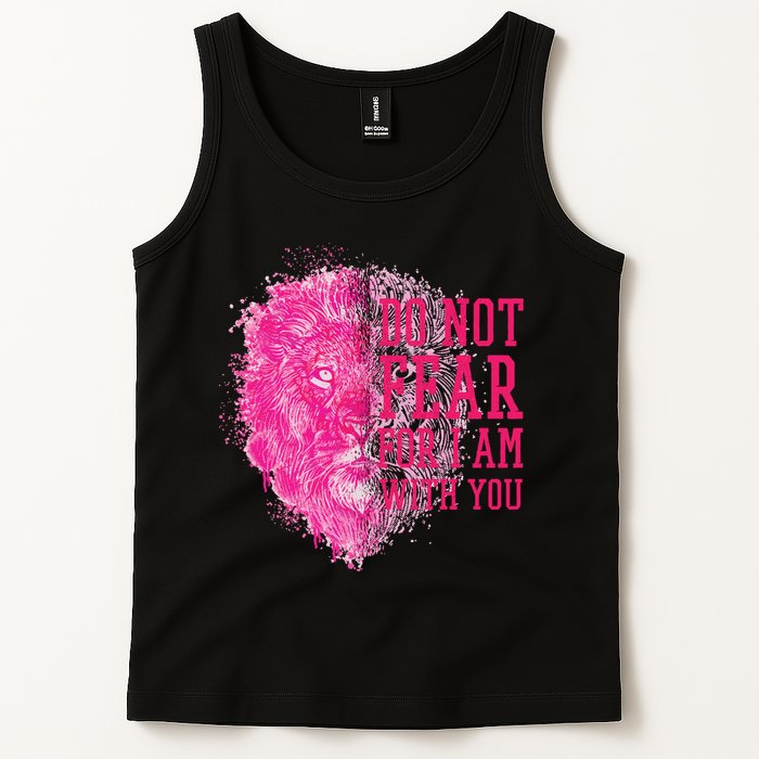 Do Not Fear For I Am With You Pink Lion Tank Top