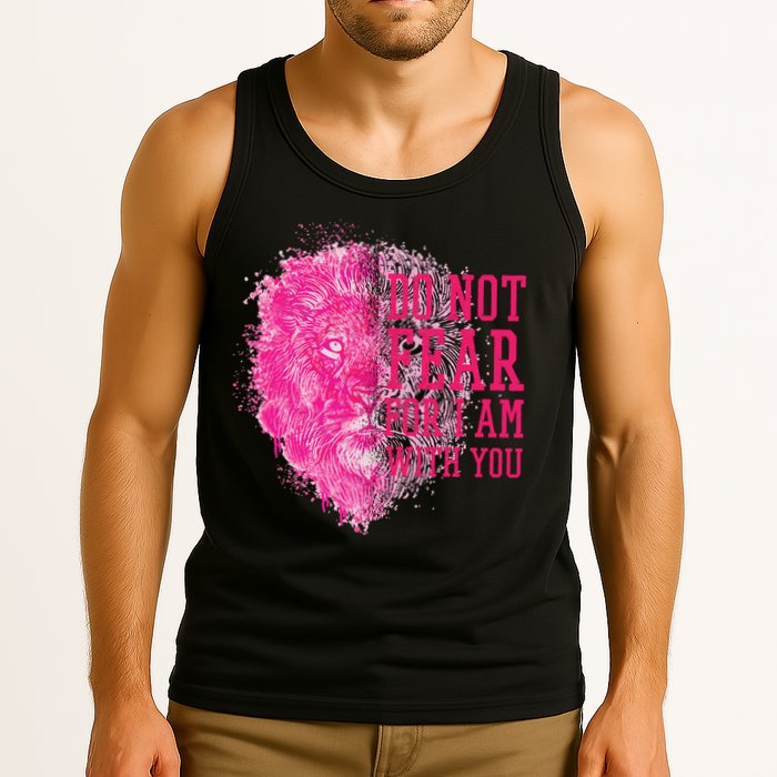 Do Not Fear For I Am With You Pink Lion Tank Top