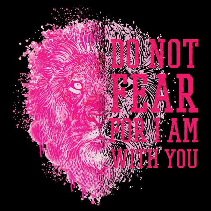 Do Not Fear For I Am With You Pink Lion Tank Top