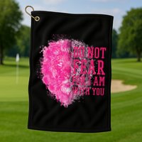 Do Not Fear For I Am With You Pink Lion Golf Towel