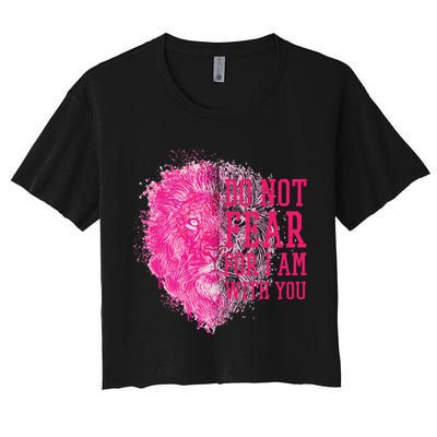 Do Not Fear For I Am With You Pink Lion Crop Top