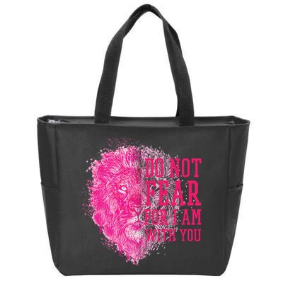 Do Not Fear For I Am With You Pink Lion Zip Tote Bag
