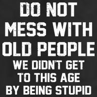Do Not Mess With Old People Funny Golf Towel