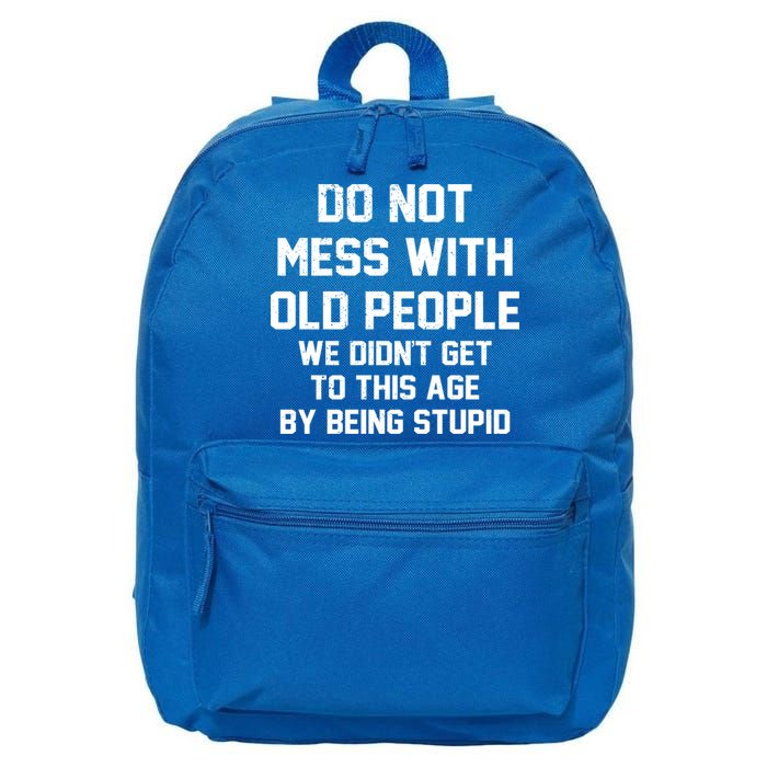 Do Not Mess With Old People Funny 16 in Basic Backpack