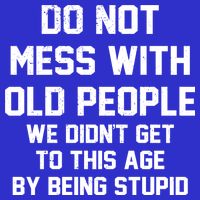 Do Not Mess With Old People Funny 16 in Basic Backpack