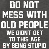 Do Not Mess With Old People Funny Vector Backpack