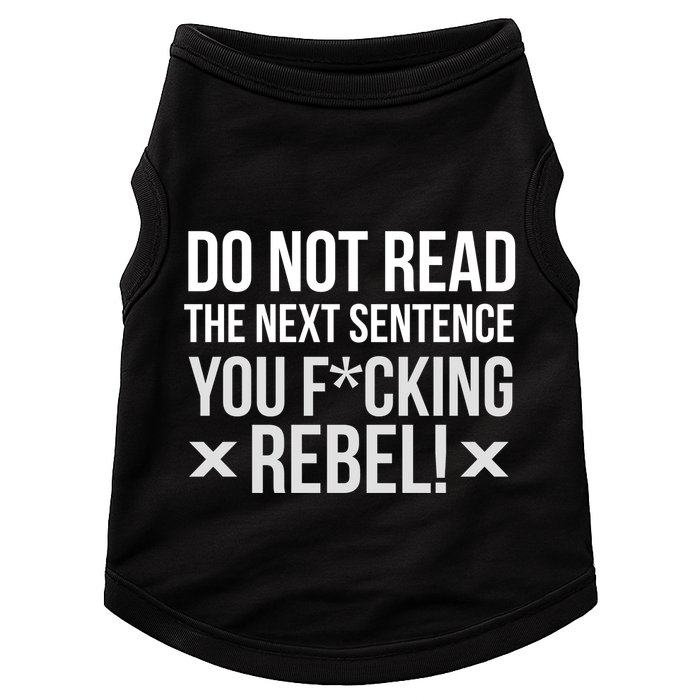 Do Not Read Funny Rebel Doggie Tank