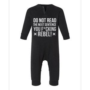 Do Not Read Funny Rebel Infant Fleece One Piece