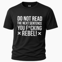 Do Not Read Funny Rebel Performance Shirt