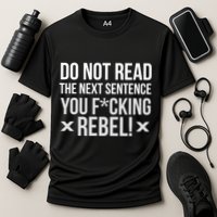 Do Not Read Funny Rebel Performance Shirt