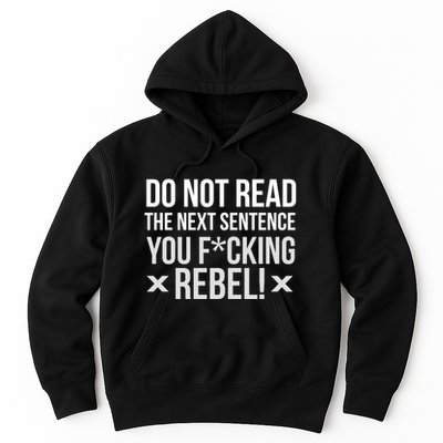 Do Not Read Funny Rebel Hoodie
