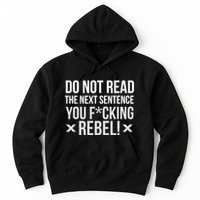 Do Not Read Funny Rebel Hoodie