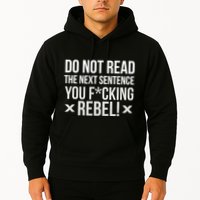Do Not Read Funny Rebel Hoodie