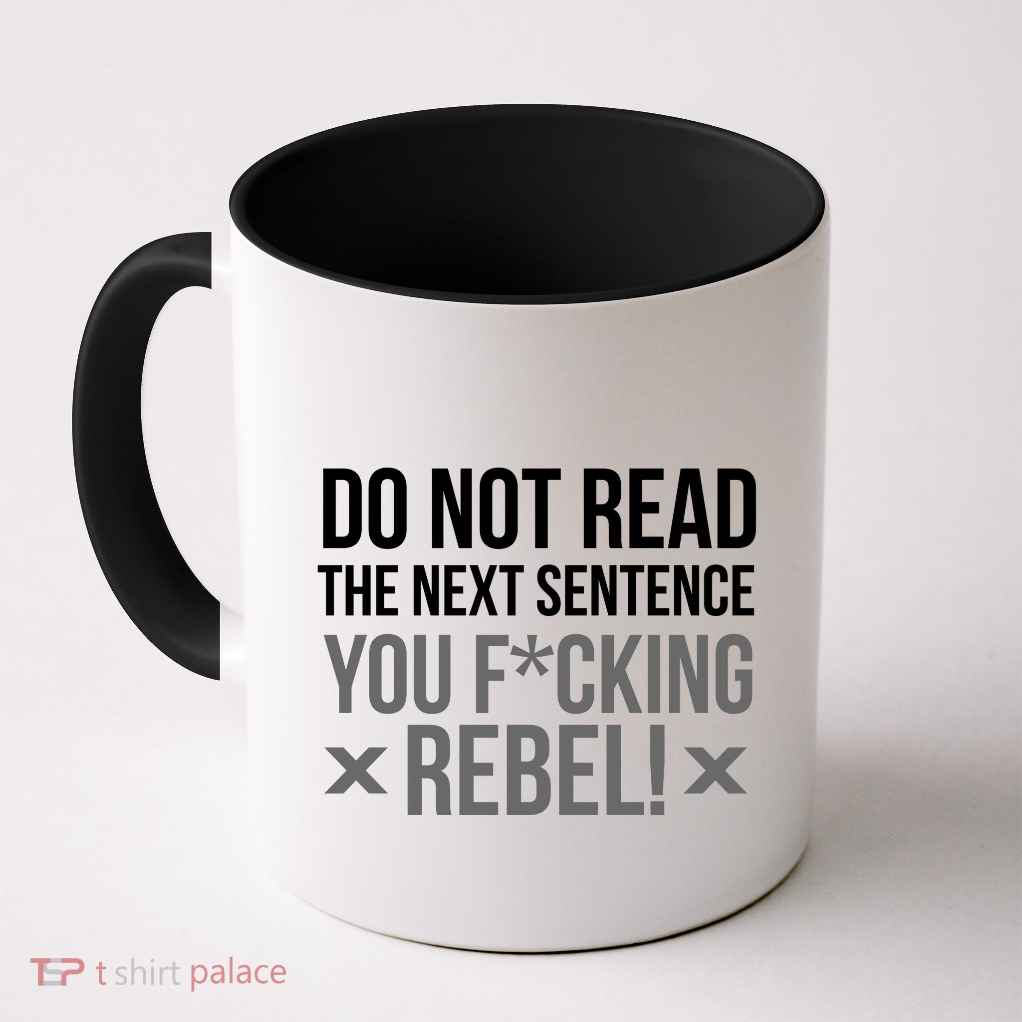 Do Not Read Funny Rebel Mug