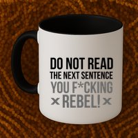Do Not Read Funny Rebel Mug