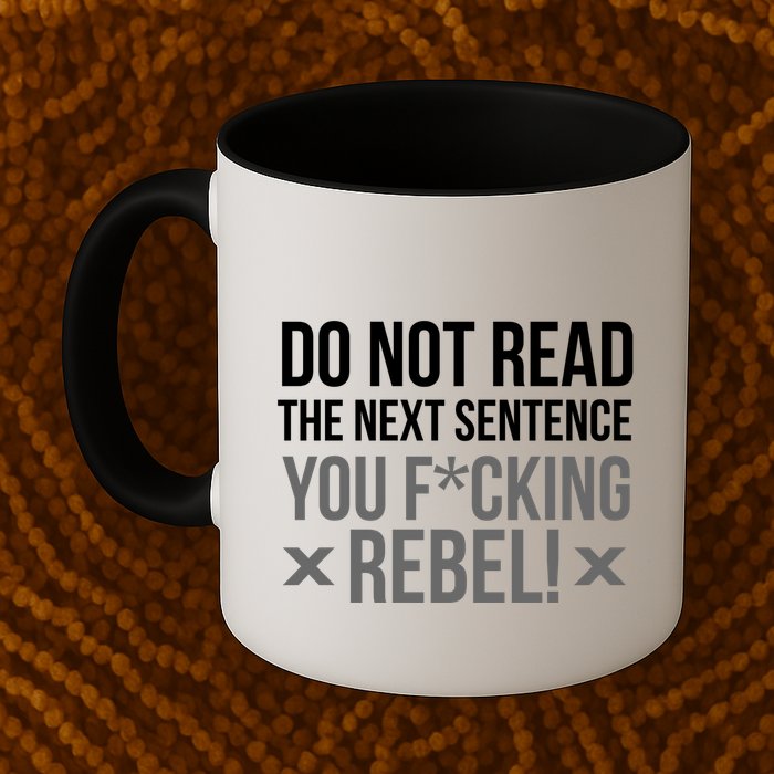 Do Not Read Funny Rebel Mug