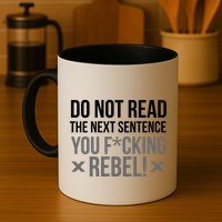 Do Not Read Funny Rebel Mug