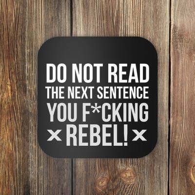 Do Not Read Funny Rebel Coaster