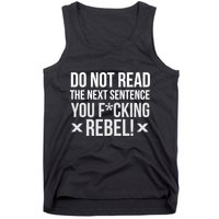 Do Not Read Funny Rebel Tank Top