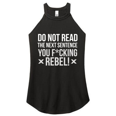 Do Not Read Funny Rebel Women's Perfect Tri Rocker Tank