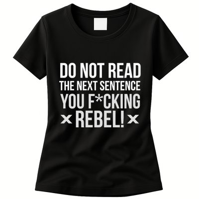 Do Not Read Funny Rebel Womens T-Shirt
