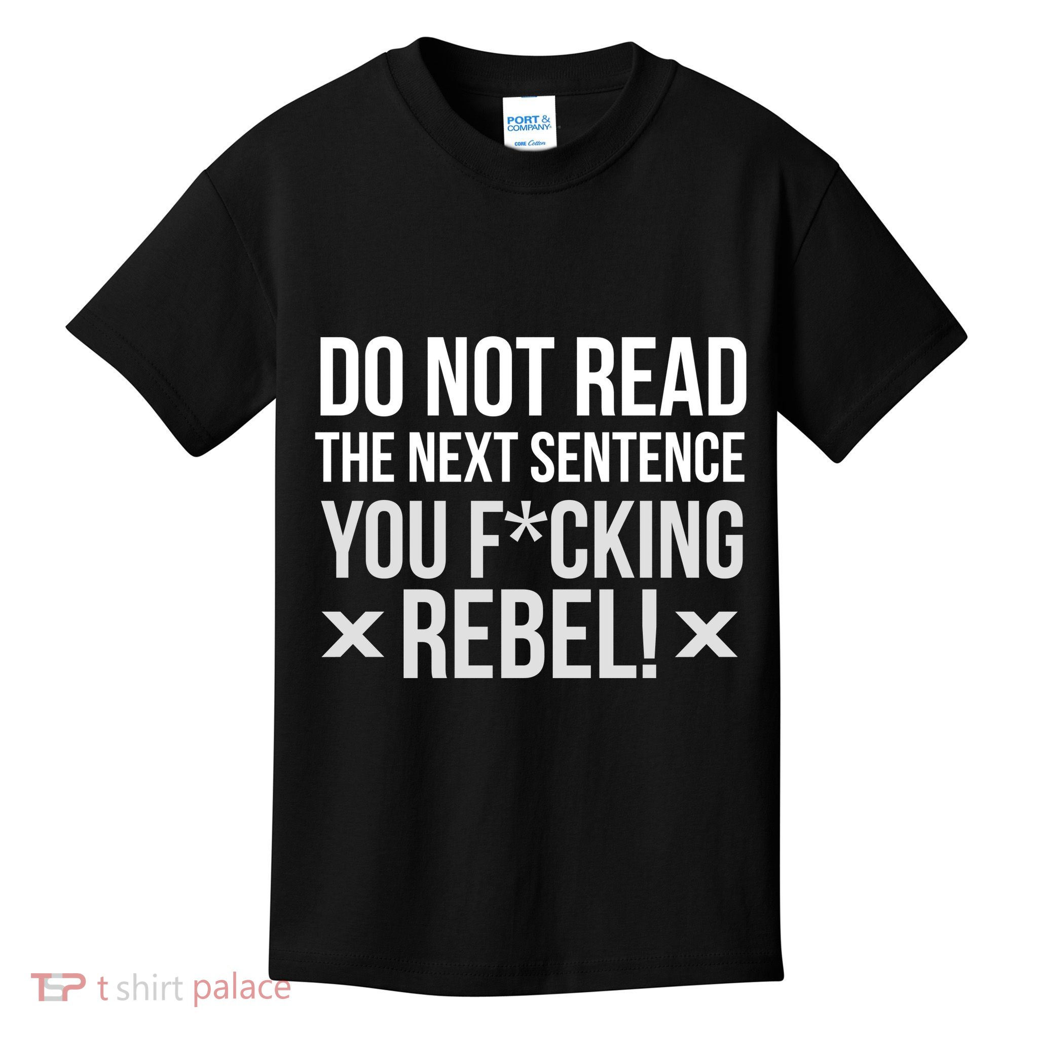 Do Not Read Funny Rebel Kids T-Shirt